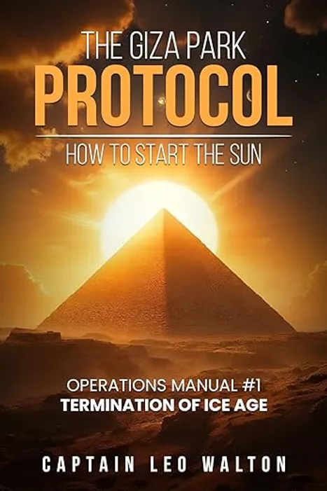 Cover for The Giza Park Protocol: How To Start The Sun